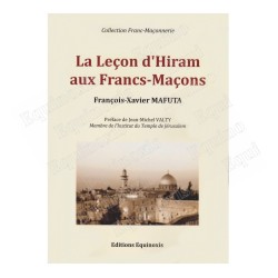 La Leçon d'Hiram aux Francs-Maçons – François-Xavier MAFUTA